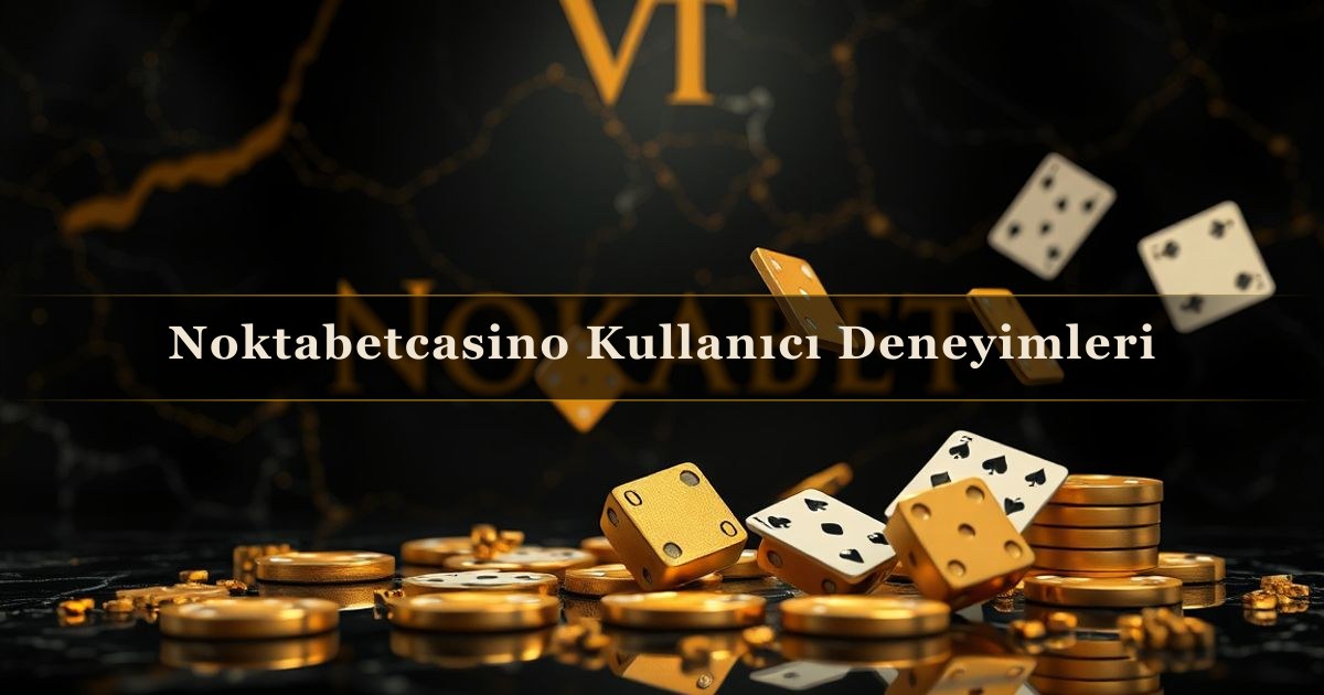 Noktabetcasino Kullanıcı