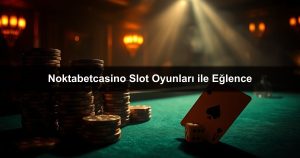 Noktabetcasino Slot